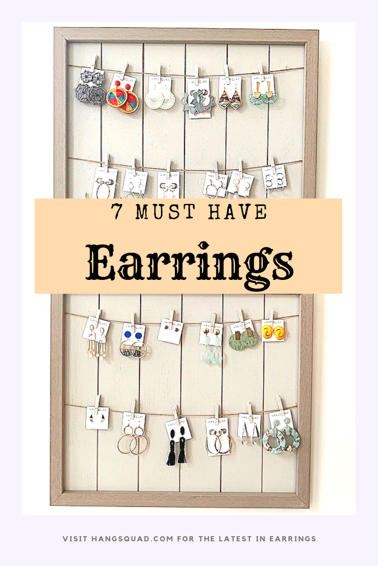7 Must-Have Earrings